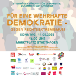 Für eine wehrhafte Demokratie - Gegen Rechtsextremismus